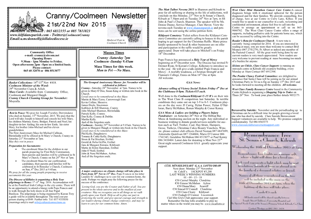 Cranny/Coolmeen Newsletter Kilrush at 7.30Pm and on Tuesday 24Th Nov at 7Pm, in SS of Charge, Here at Our Centre in Corry Lane, Kilkee