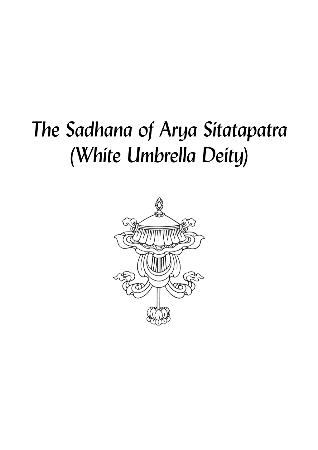 White Umbrella Deity Sadhana