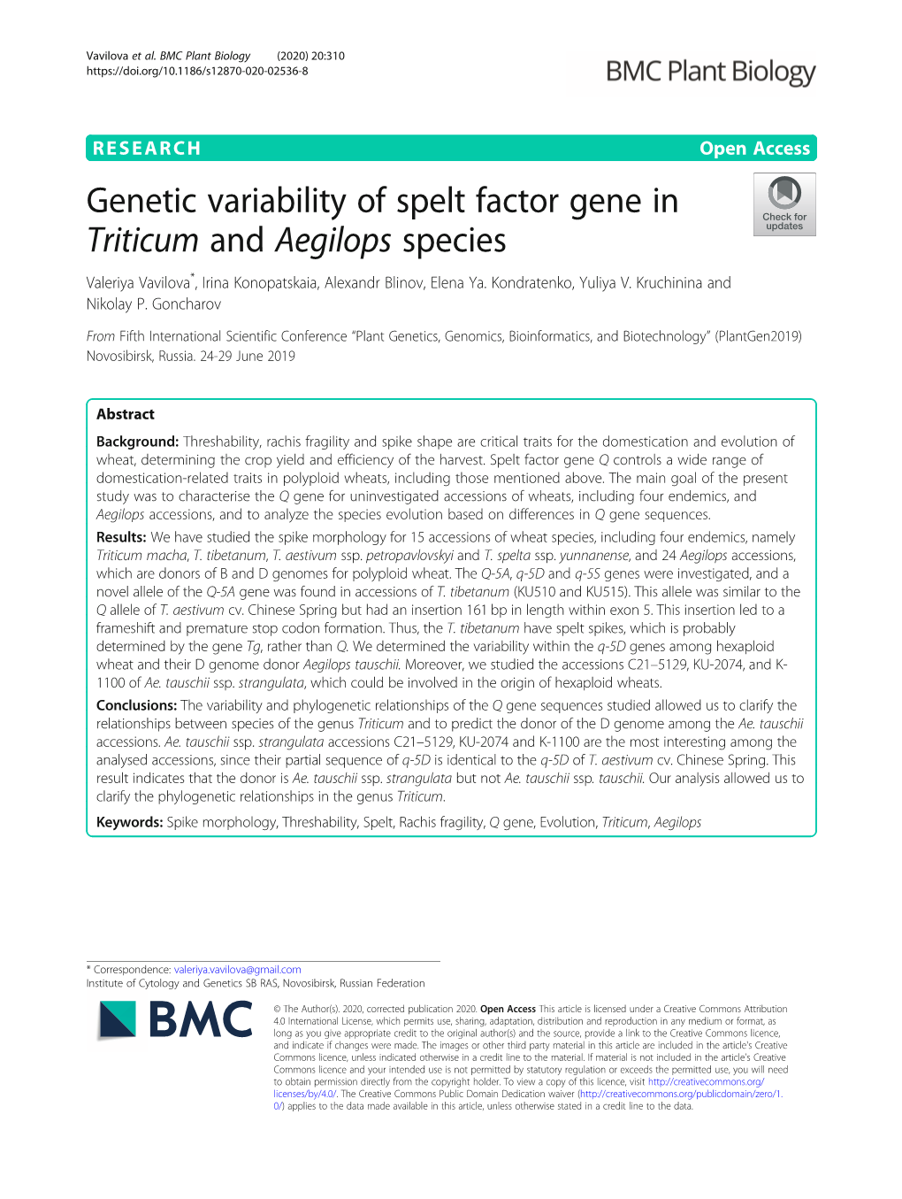 Genetic Variability of Spelt Factor Gene in Triticum and Aegilops Species Valeriya Vavilova*, Irina Konopatskaia, Alexandr Blinov, Elena Ya