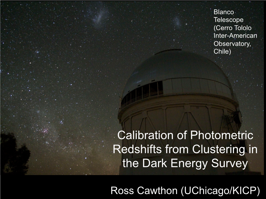Calibration of Photometric Redshifts from Clustering in the Dark Energy Survey