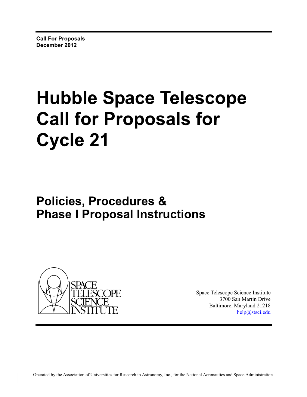 Hubble Space Telescope Call for Proposals for Cycle 21