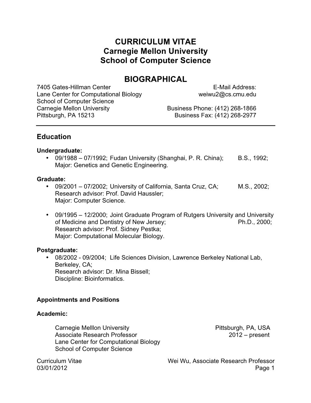 CURRICULUM VITAE Carnegie Mellon University School of Computer Science BIOGRAPHICAL