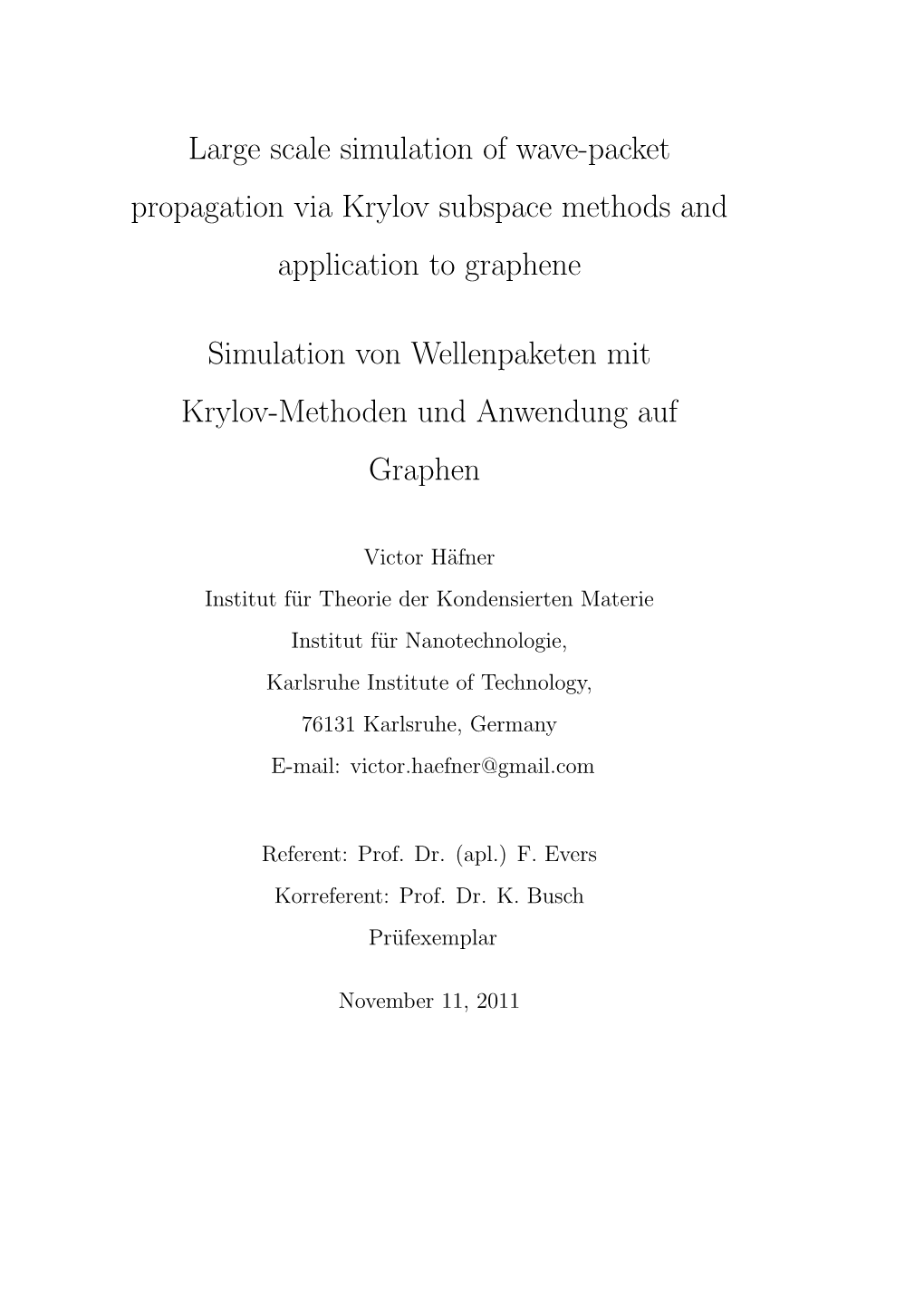 Large Scale Simulation of Wave-Packet Propagation Via Krylov Subspace Methods and Application to Graphene