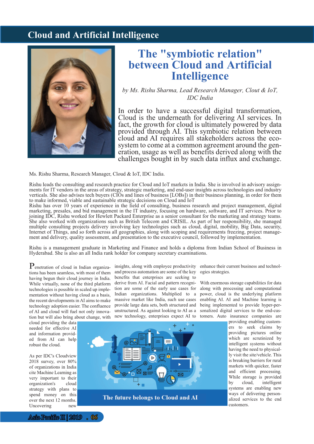 Rishu Sharma, Lead Research Manager, Clout & Iot, IDC India in Order to Have a Successful Digital Transformation, Cloud Is the Underneath for Delivering AI Services