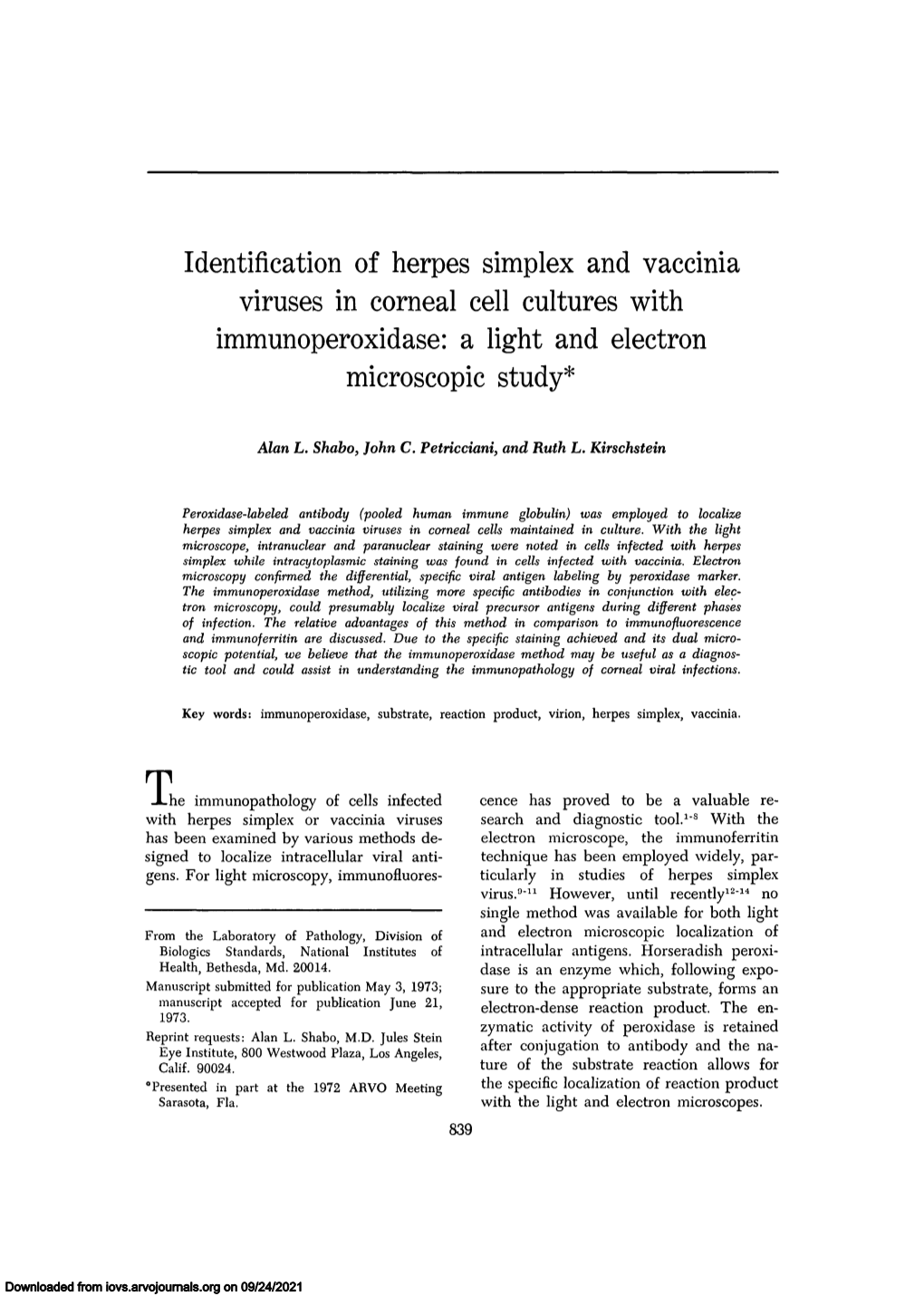 Identification of Herpes Simplex and Vaccinia Viruses in Corneal Cell Cultures with Immunoperoxidase: a Light and Electron Microscopic Study*