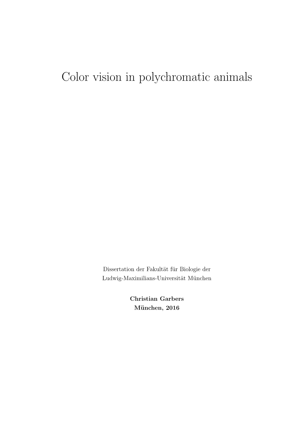 Color Vision in Polychromatic Animals