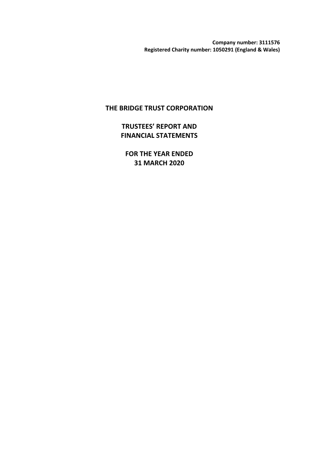 The Bridge Trust Corporation Trustees' Report And