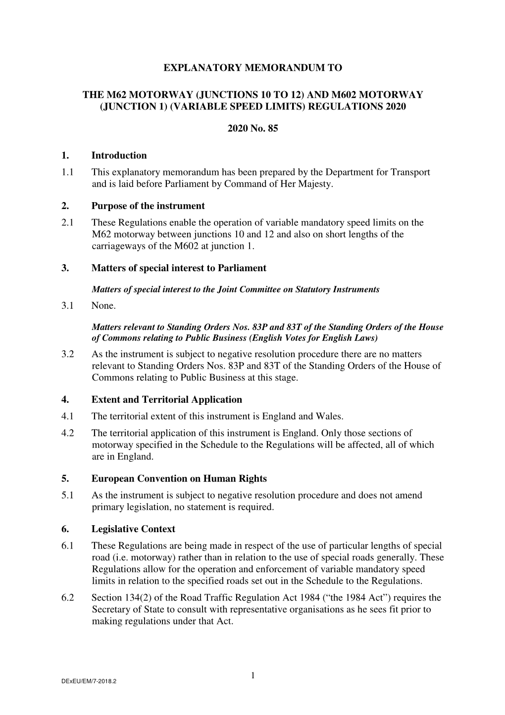 The M62 Motorway (Junctions 10 to 12) and M602 Motorway (Junction 1) (Variable Speed Limits) Regulations 2020