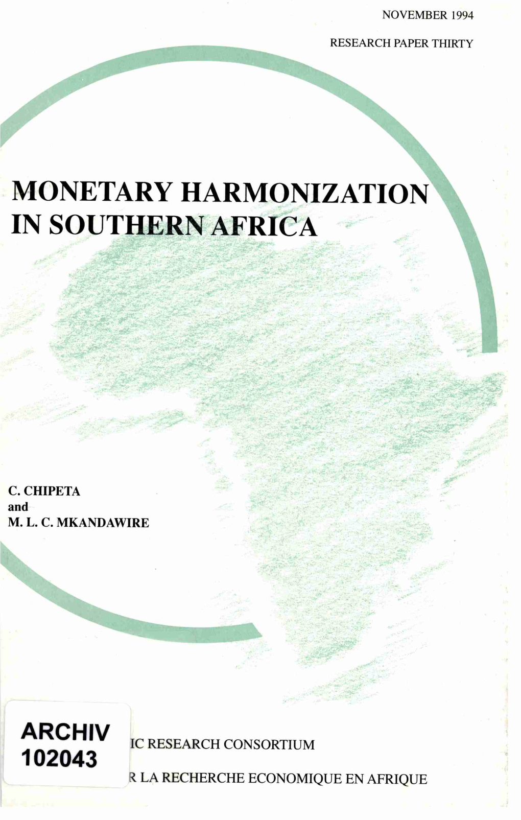 Monetary Harmonization in Southern Africa