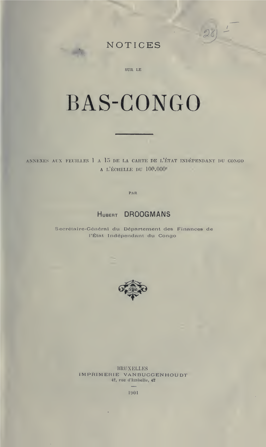 Notices Sur Le Bas-Congo Forment Des Annexes Aux Feuilles —