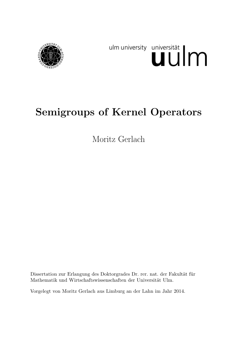 Semigroups of Kernel Operators