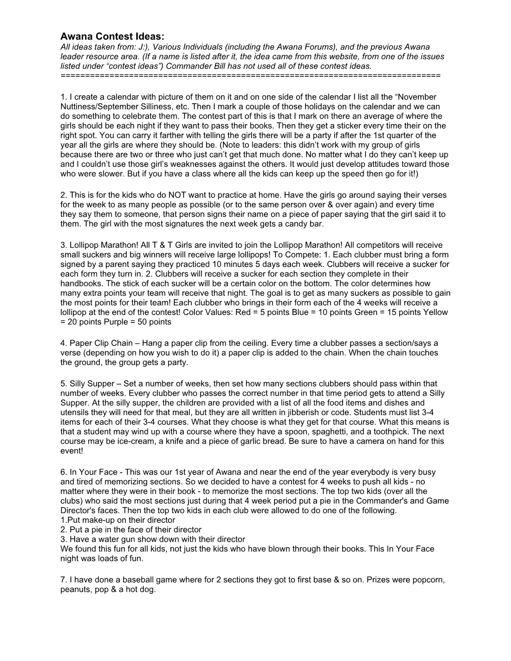 Awana Contest Ideas: All Ideas Taken From: J:), Various Individuals (Including the Awana Forums), and the Previous Awana Leader Resource Area