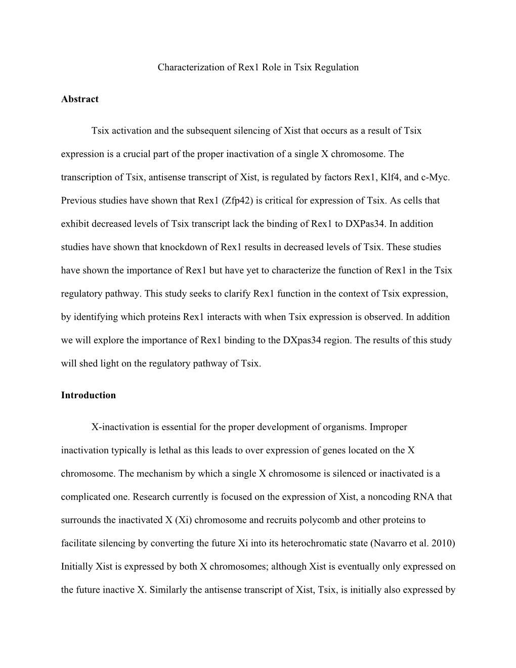 Characterization of Rex1 Role in Tsix Regulation Abstract Tsix Activation