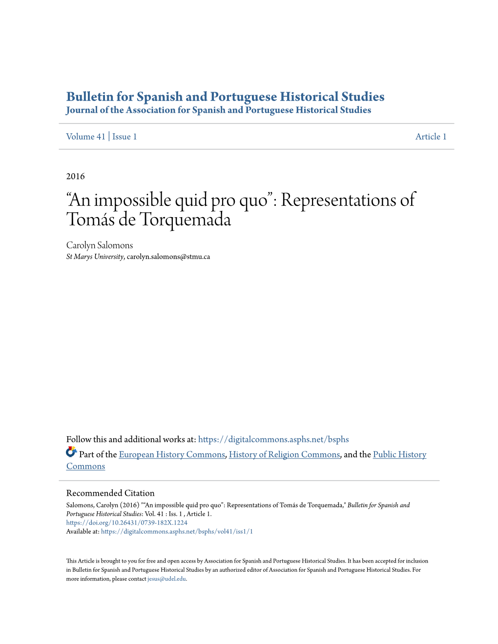 “An Impossible Quid Pro Quo”: Representations of Tomás De Torquemada Carolyn Salomons St Marys University, Carolyn.Salomons@Stmu.Ca