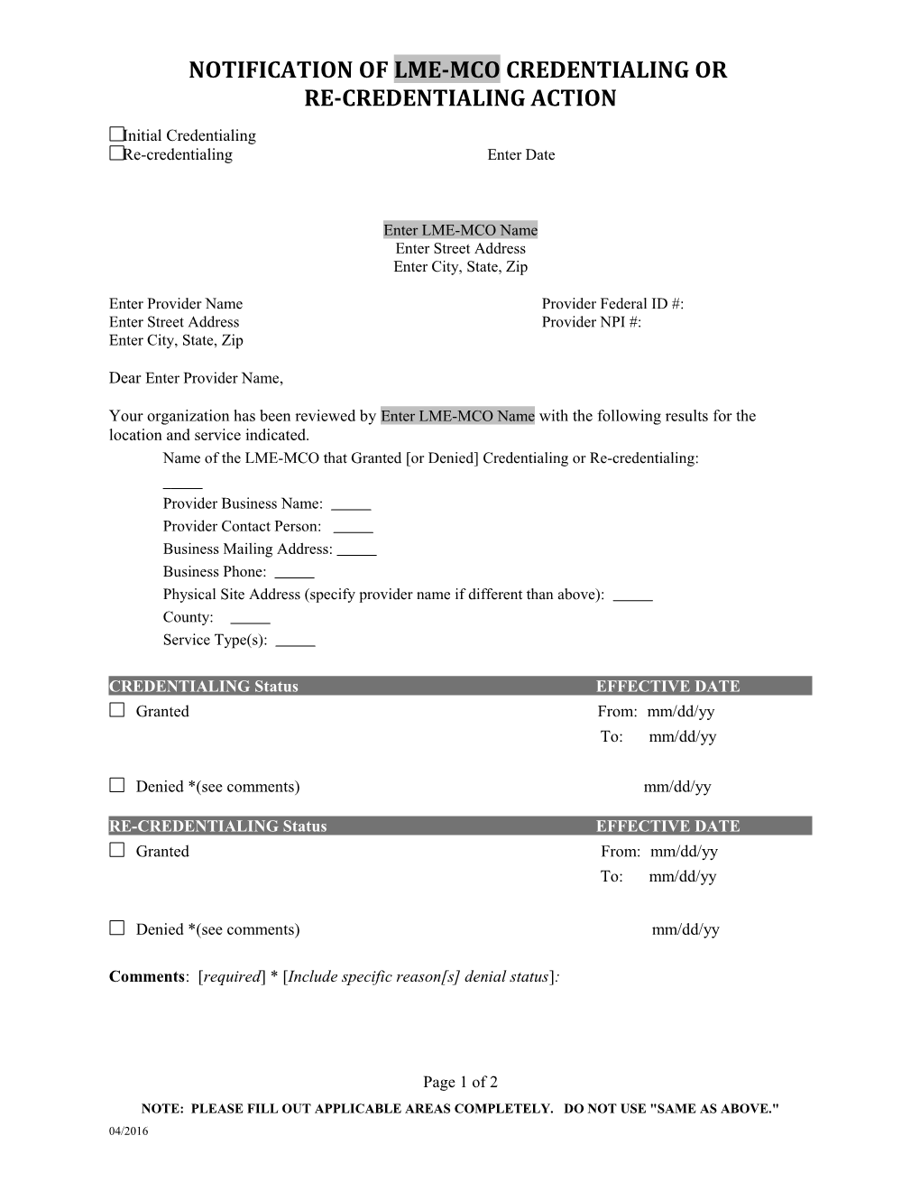 Notification of LME-MCO Credentialing Or