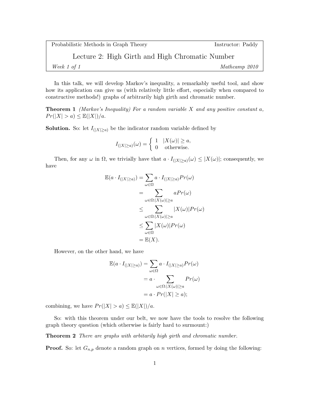 High Girth and High Chromatic Number Week 1 of 1 Mathcamp 2010