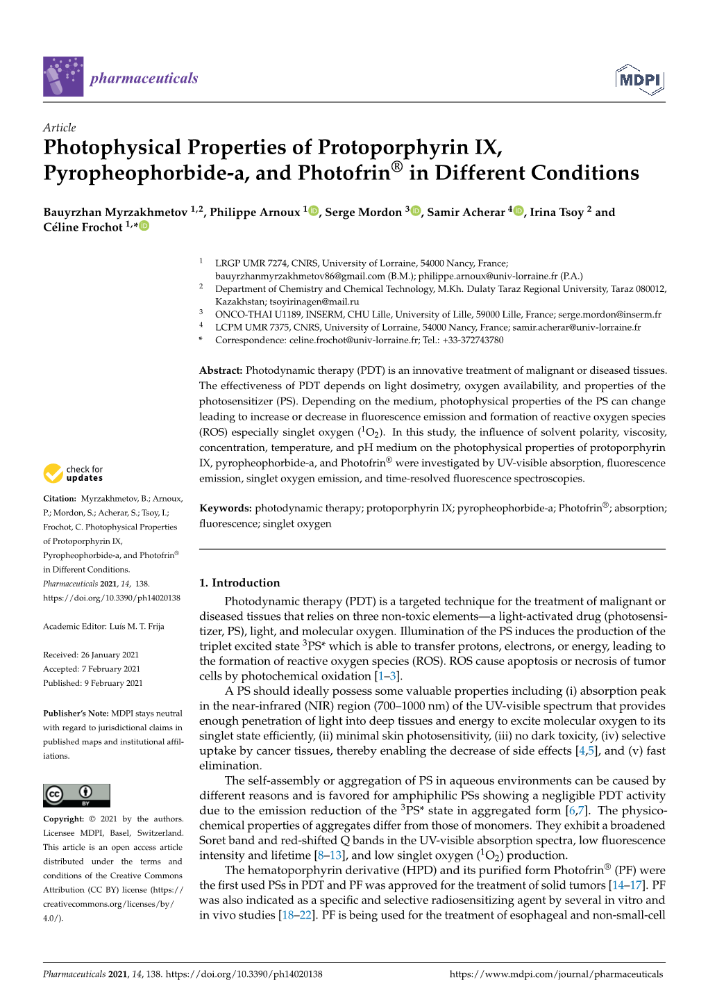 Photophysical Properties of Protoporphyrin IX, Pyropheophorbide-A, and Photofrin® in Different Conditions