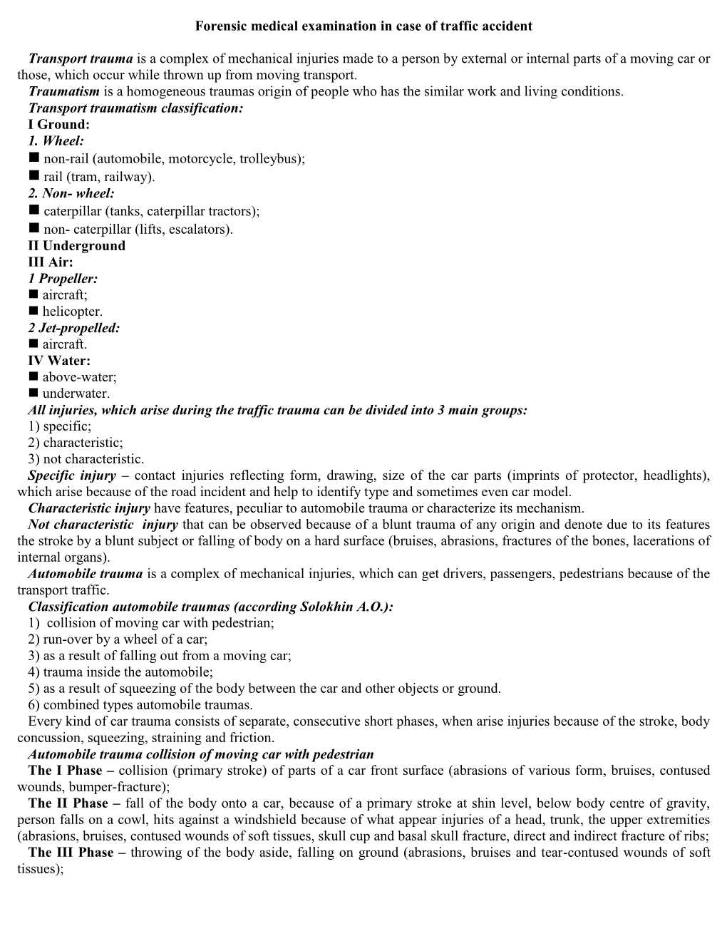 Forensic Medical Examination in Case of Traffic Accident