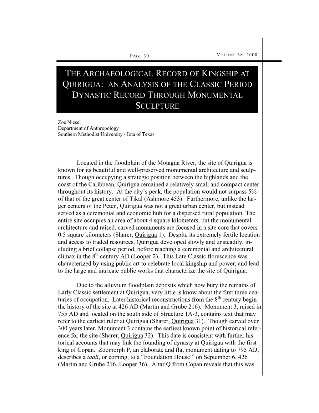 The Archaeological Record of Kingship at Quirigua: an Analysis of the Classic Period Dynastic Record Through Monumental Sculpture