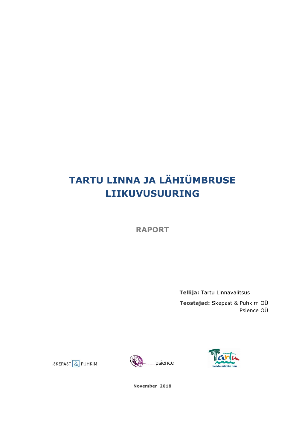 Tartu Linna Ja Lähiümbruse Liikuvusuuring