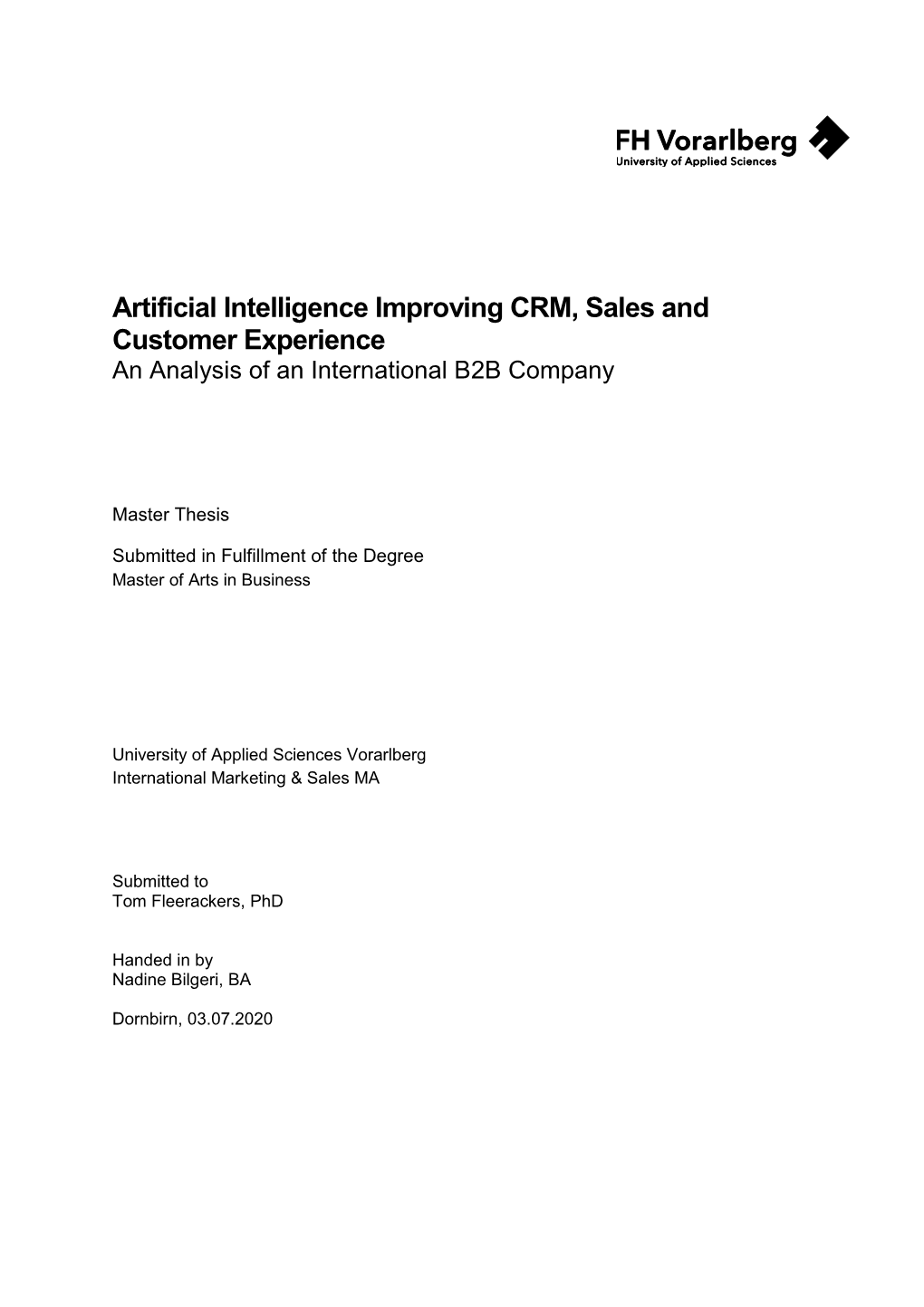 Artificial Intelligence Improving CRM, Sales and Customer Experience an Analysis of an International B2B Company