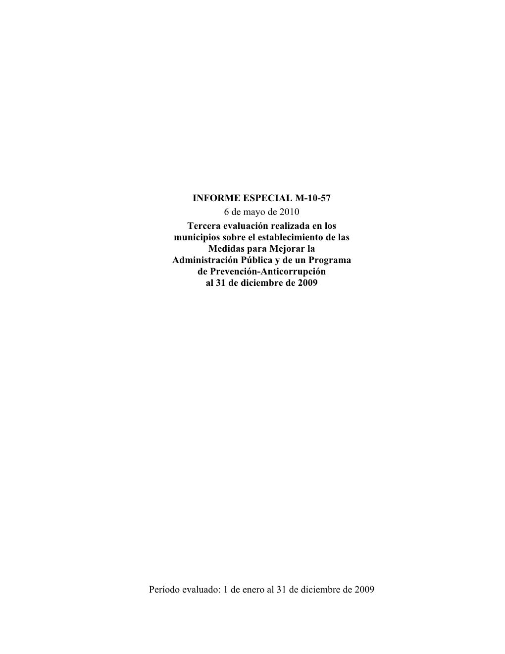 1 De Enero Al 31 De Diciembre De 2009 INFORME ESPECIAL M-10
