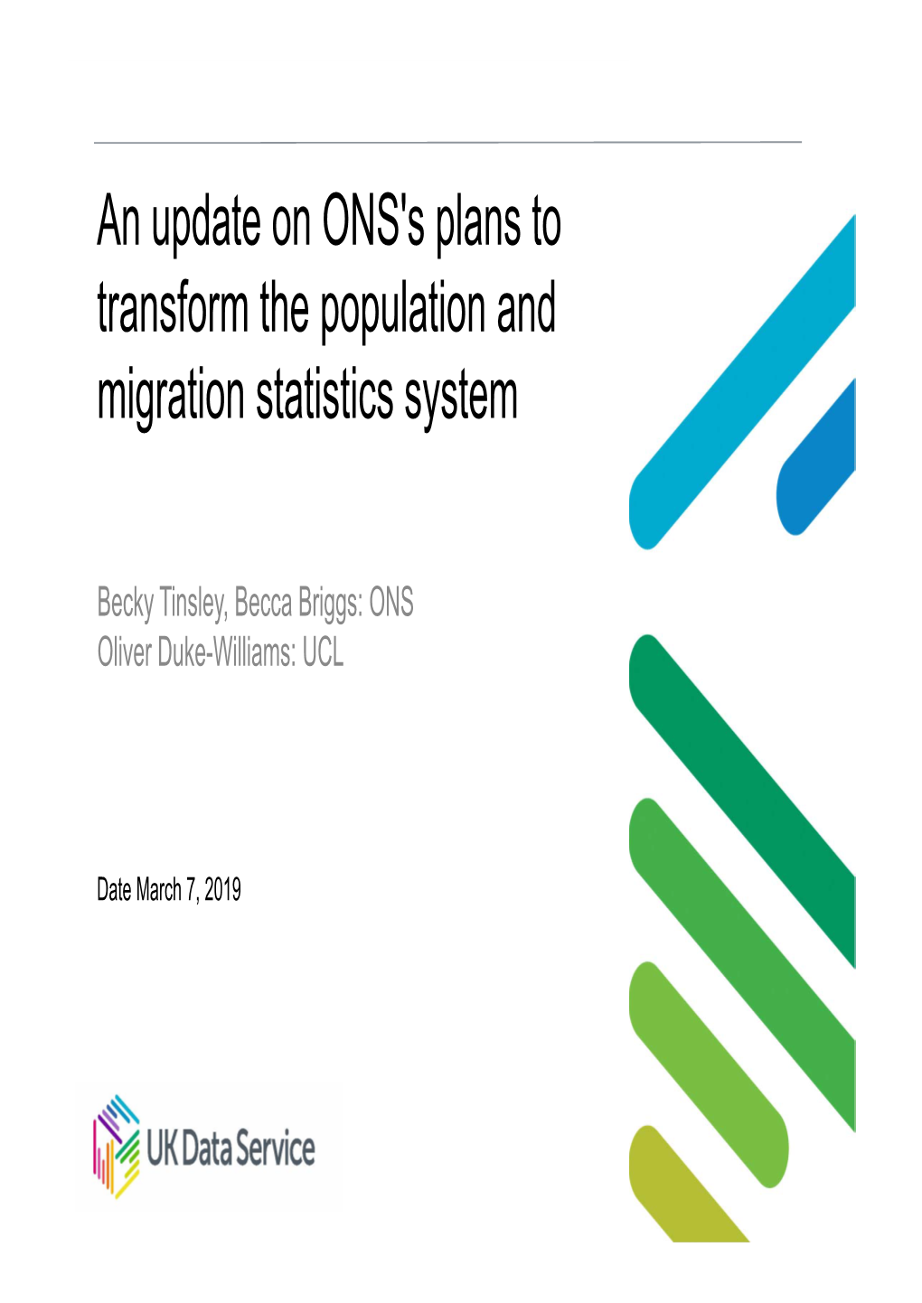 An Update on ONS's Plans to Transform the Population and Migration Statistics System