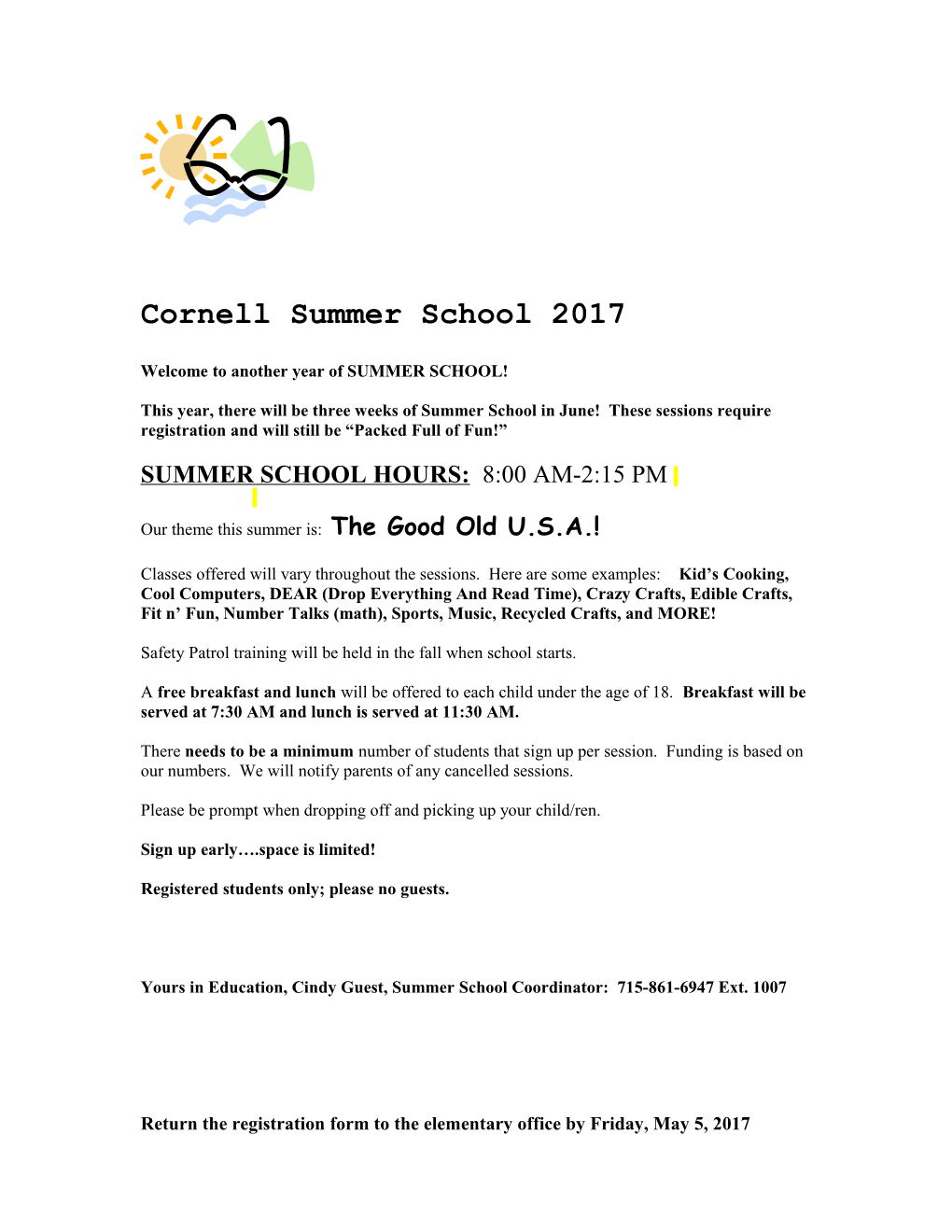 Welcome to Another Year of SUMMER SCHOOL!