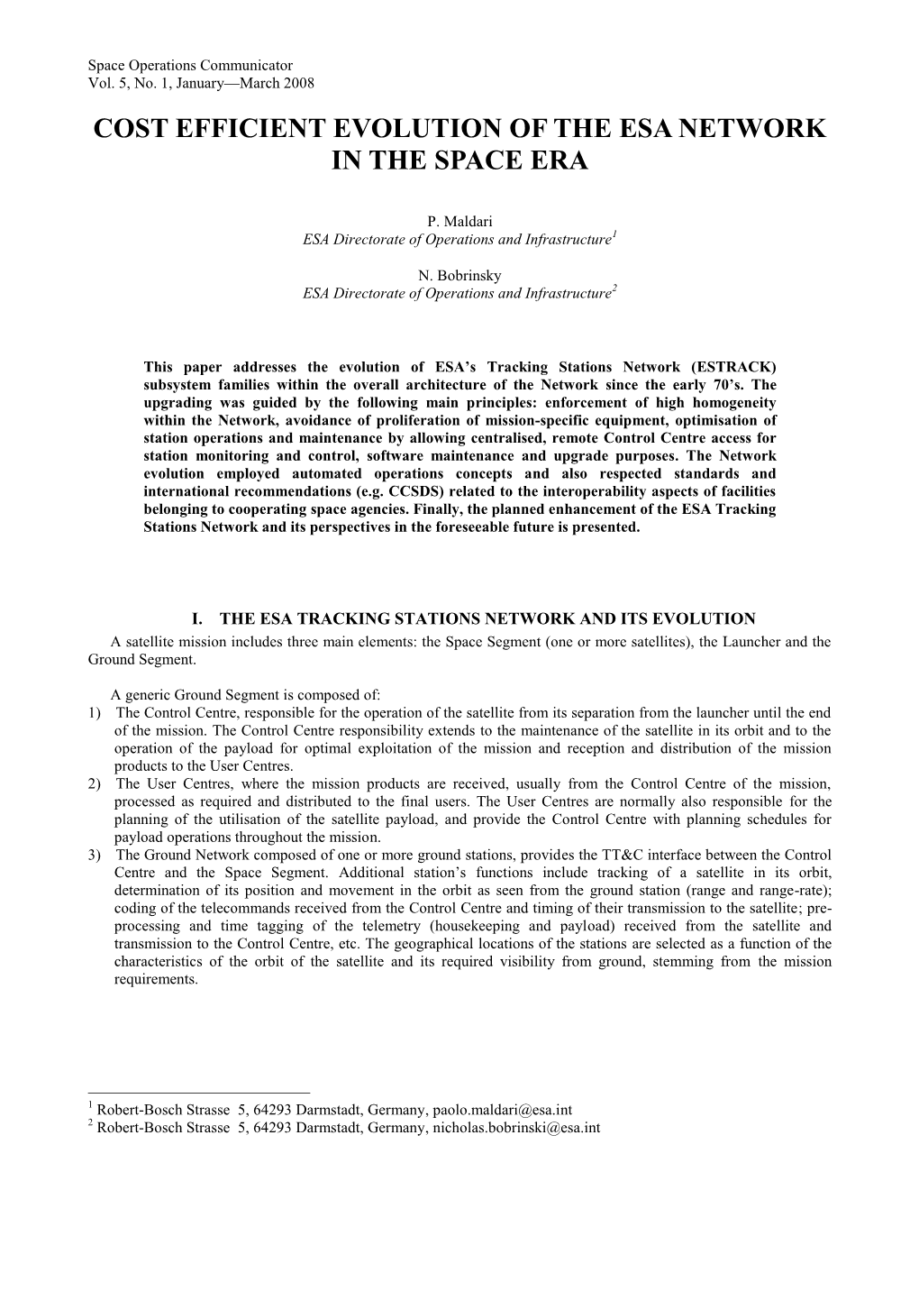 Cost Efficient Evolution of the Esa Network in the Space Era