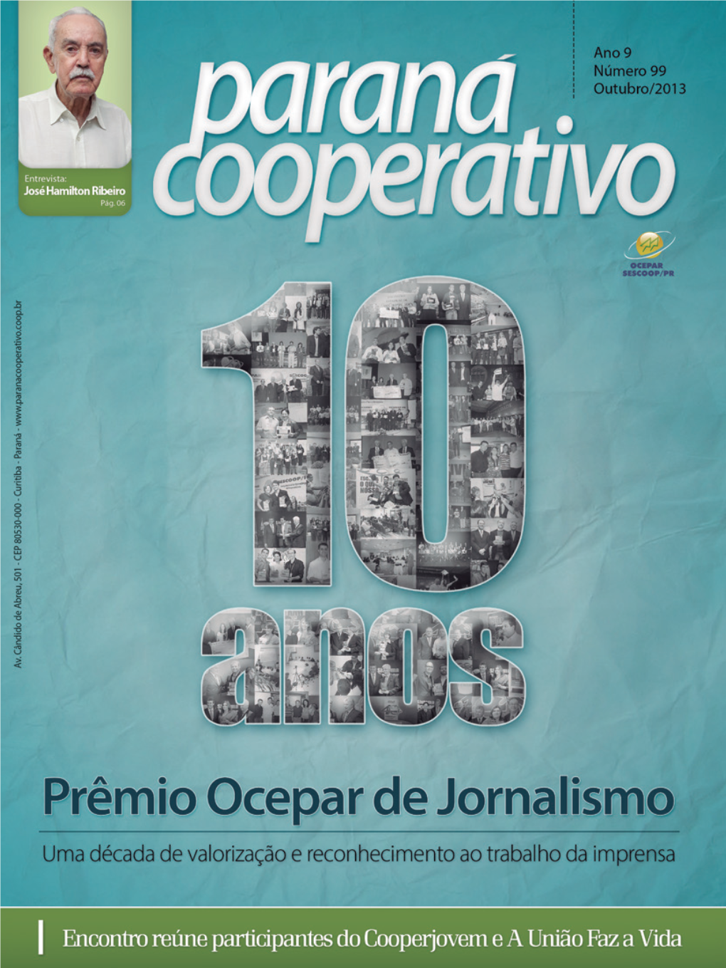 OUTUBRO 2013 • PARANÁ COOPERATIVO 1 Cooperativismo, Empreendedorismo E Sustentabilidade