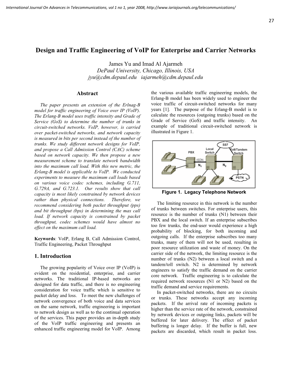 Design and Traffic Engineering of Voip for Enterprise and Carrier Networks