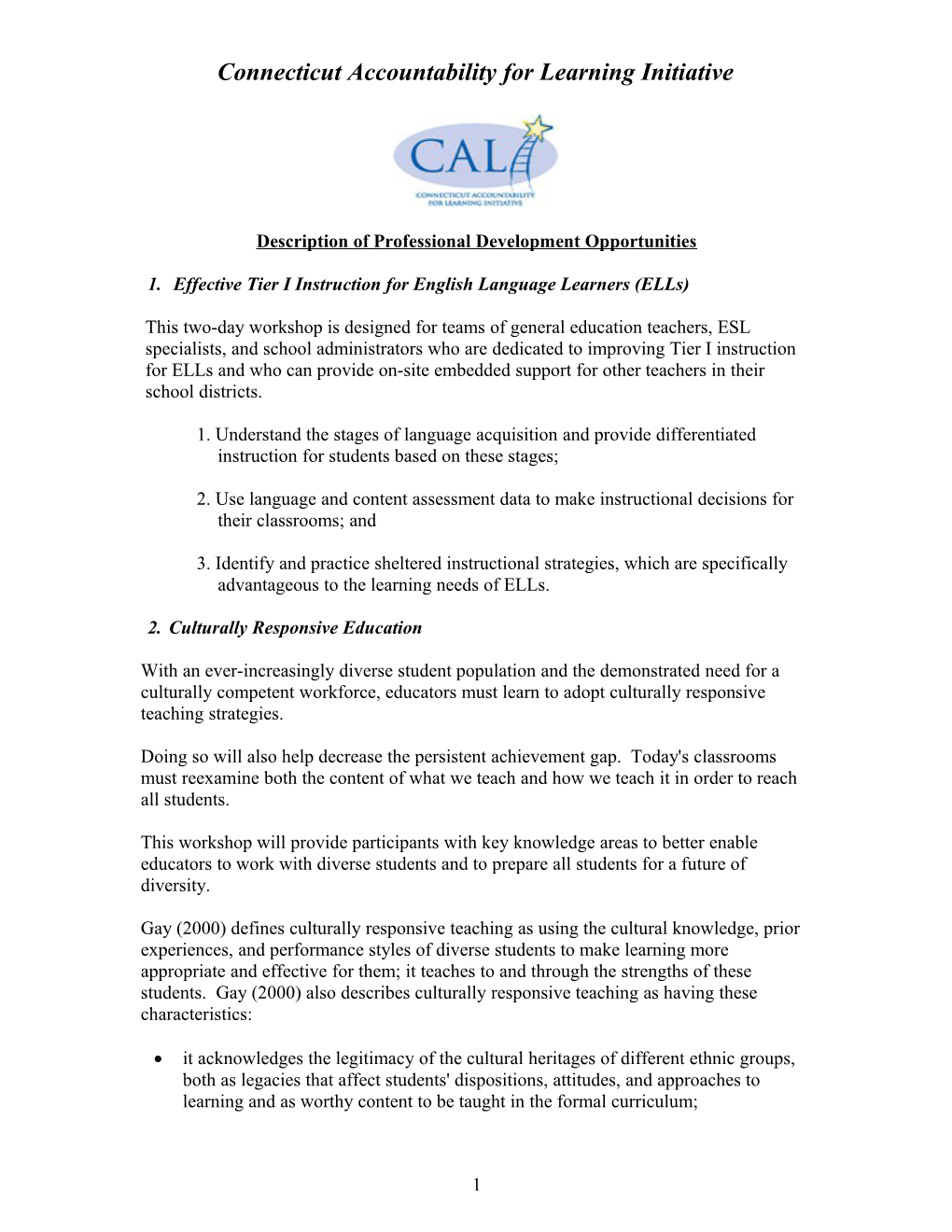 Connecticut’S Comprehensive Accountability For Learning Model