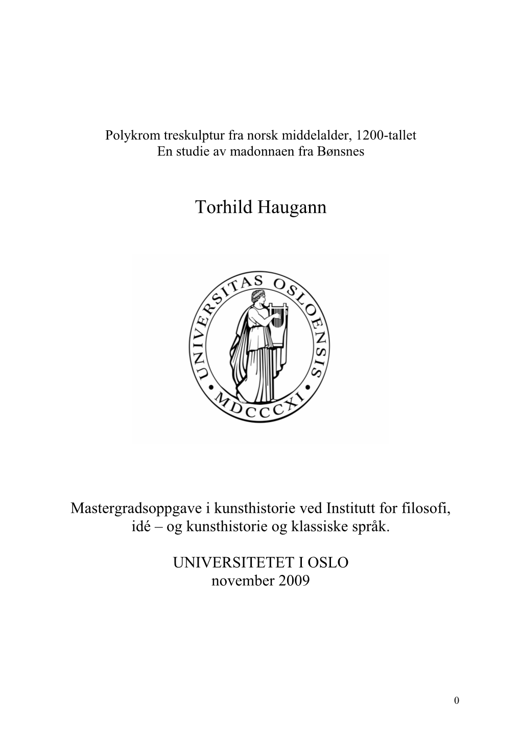 Norsk Middelalders Bemalte Treskulpturer Fra Perioden 1150-1350