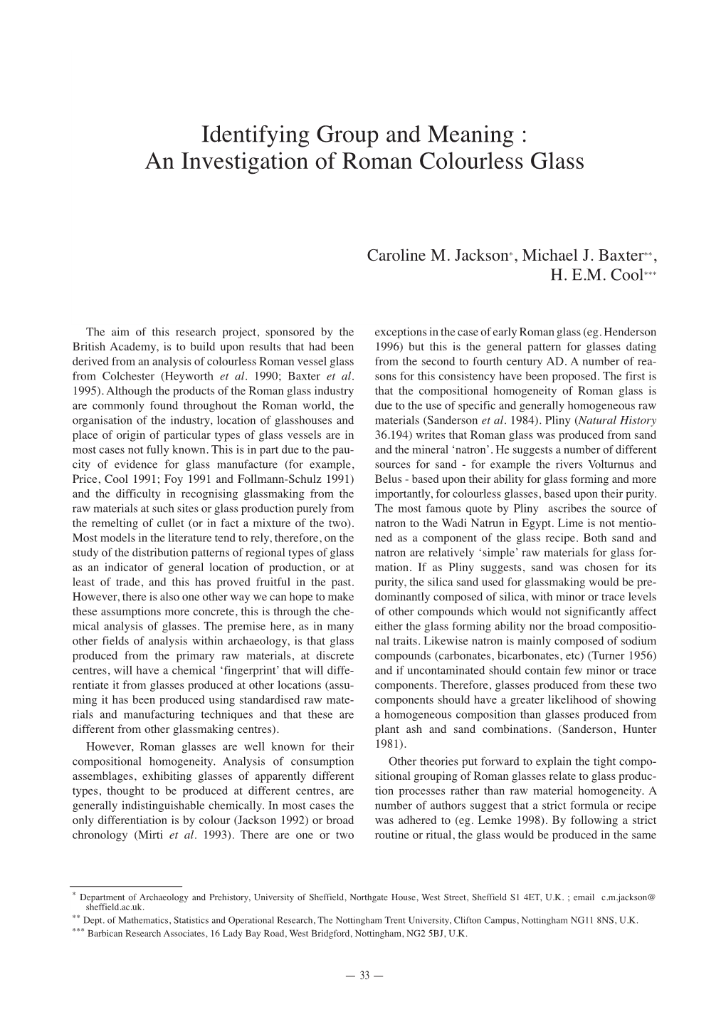 Identifying Group and Meaning : an Investigation of Roman Colourless Glass