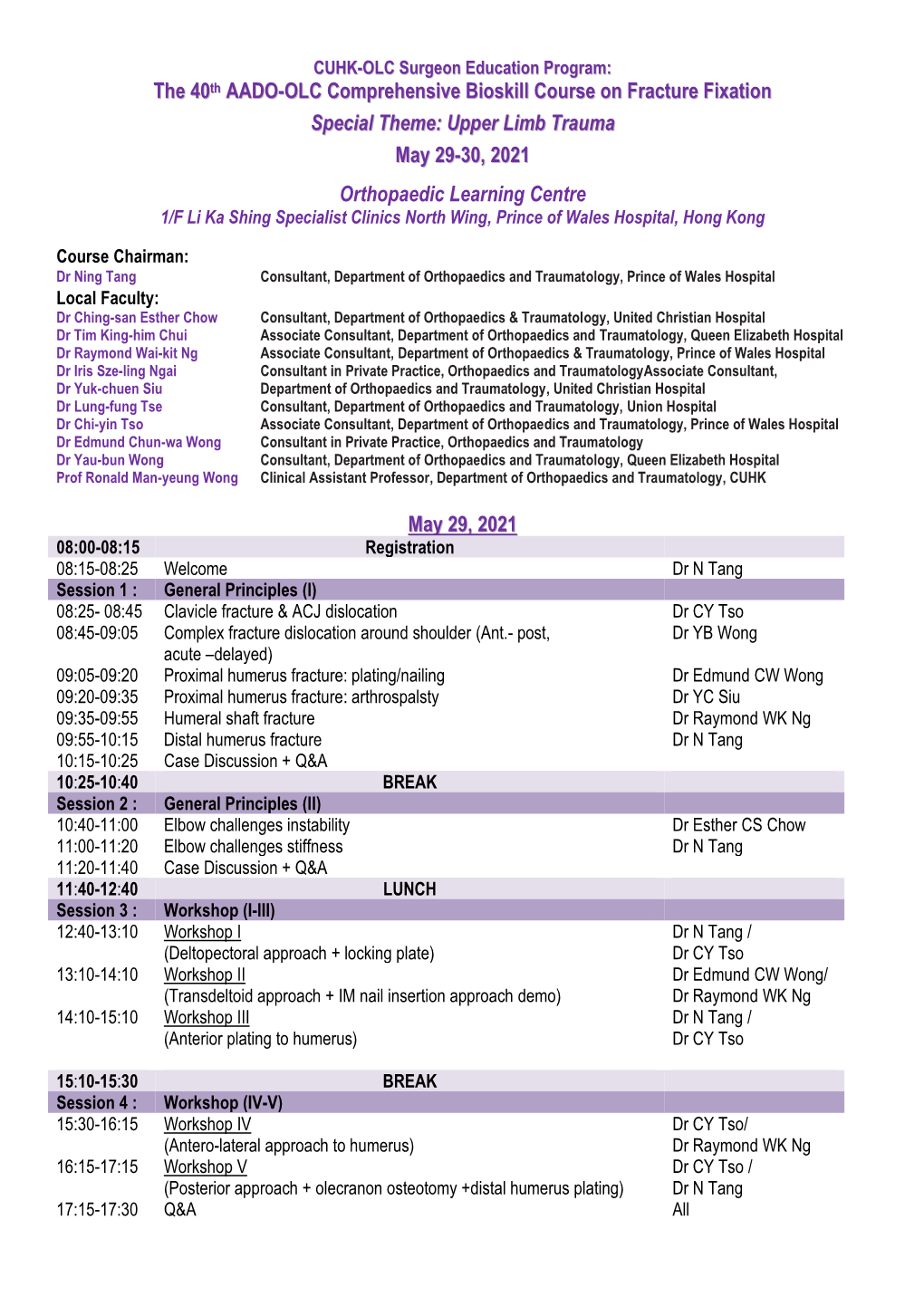 CUHK-OLC Surgeon Education Program: the 40Th AADO-OLC Comprehensive Bioskill Course on Fracture Fixation