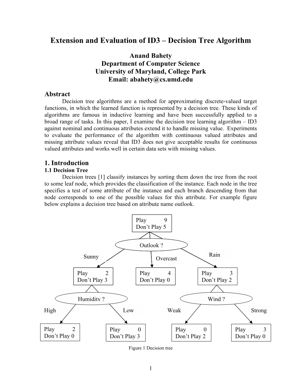 Extension and Evaluation of ID3 – Decision Tree Algorithm