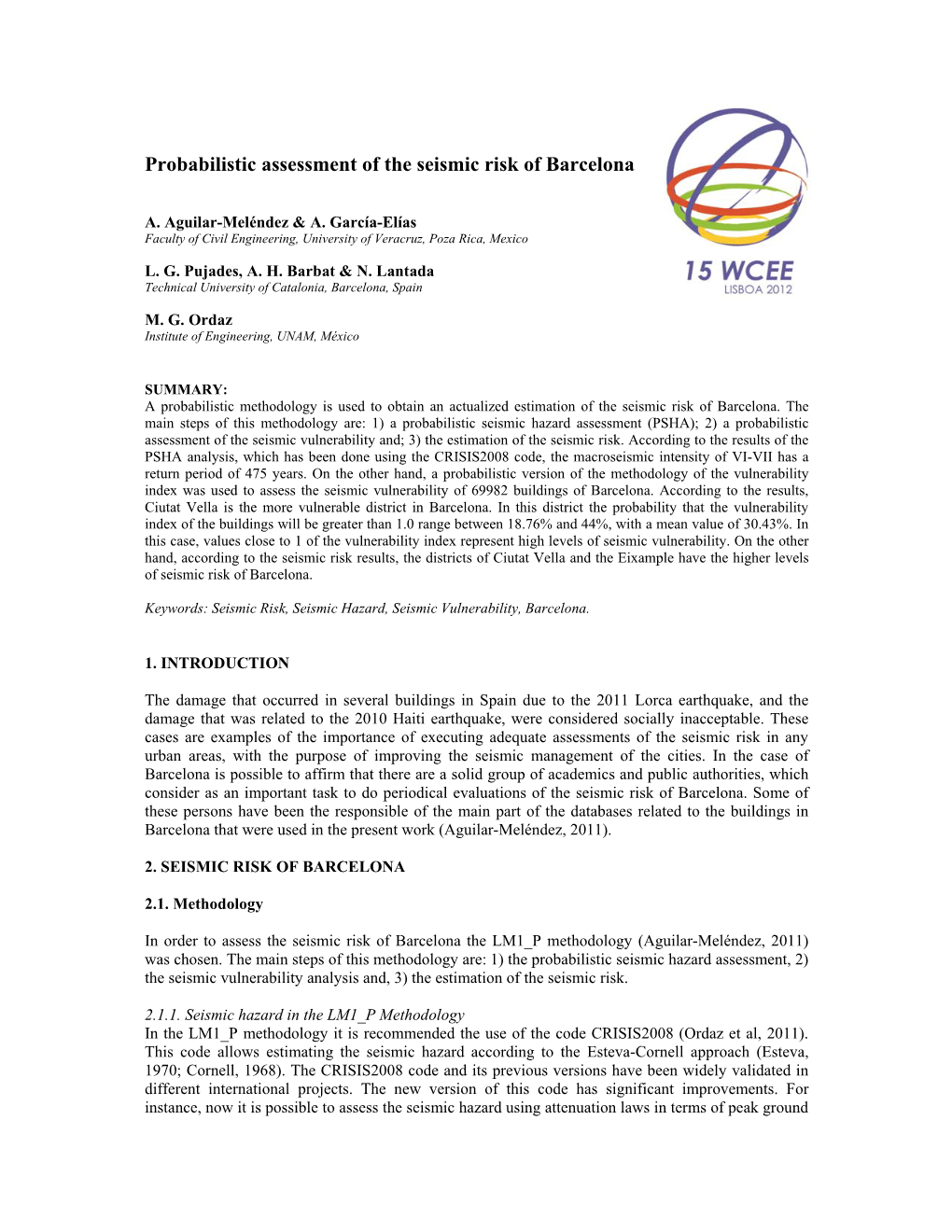 Probabilistic Assessment of the Seismic Risk of Barcelona