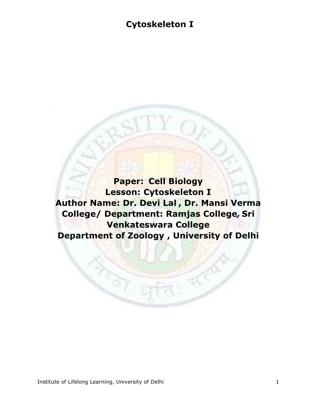 Department: Ramjas College, Sri Venkateswara College Department of Zoology , University of Delhi