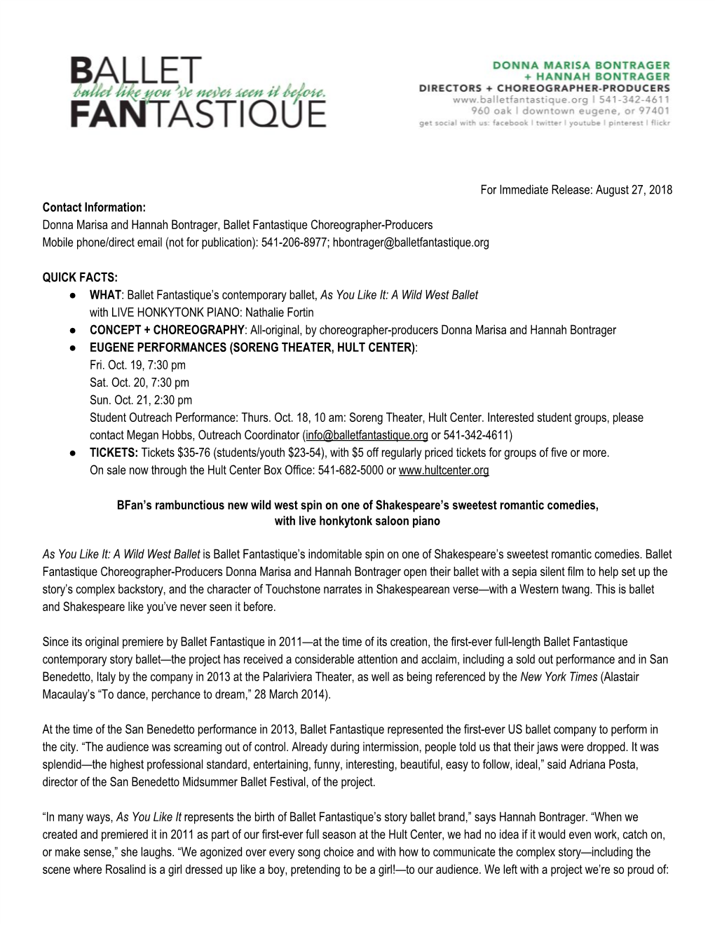 For Immediate Release: August 27, 2018 Contact Information: Donna Marisa and Hannah Bontrager, Ballet Fantastique Choreographe