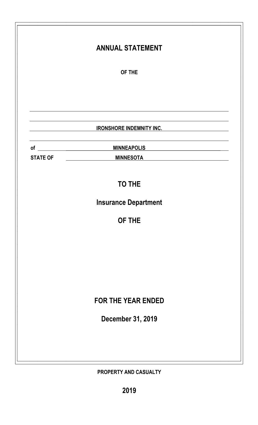 Ironshore Indemnity Inc. Ending December 31, 2019