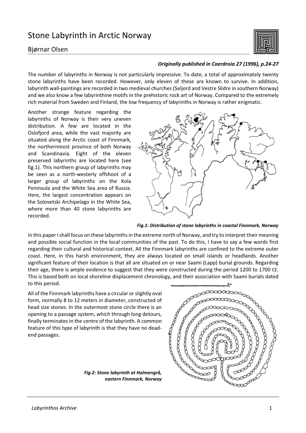 Stone Labyrinth in Arctic Norway Bjørnar Olsen