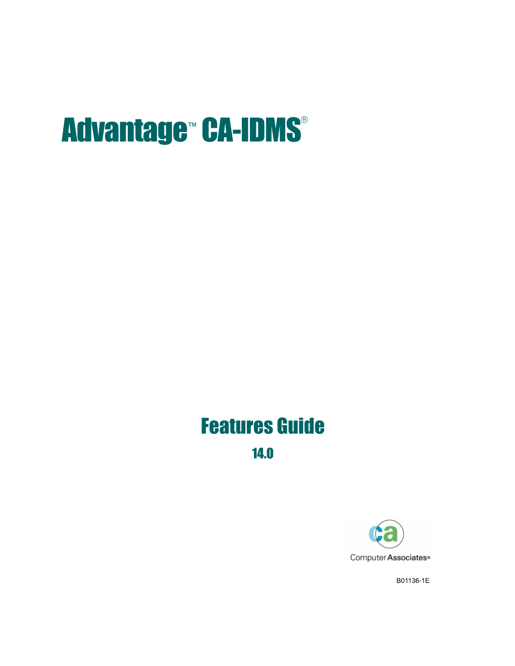Advantage CA-IDMS 14.0 Features Guide