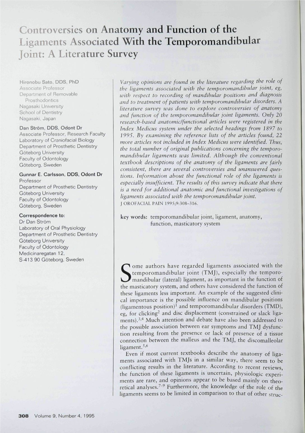 Controversies on Anatomy and Function of the Ligaments Associated with the Temporomandibular Joint: a Literature Survey