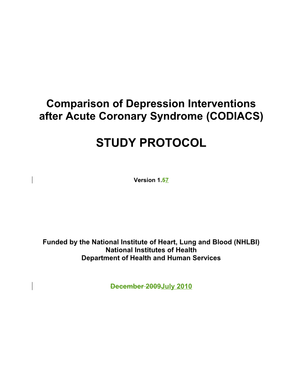 Comparison of Depression Interventions After Acute Coronary Syndrome (CODIACS)