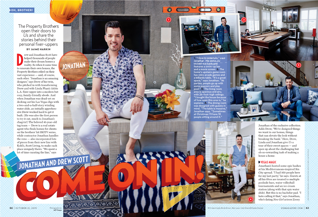 JONATHAN and DREW SCOTT at His Mediterranean-Inspired Sin City Spread