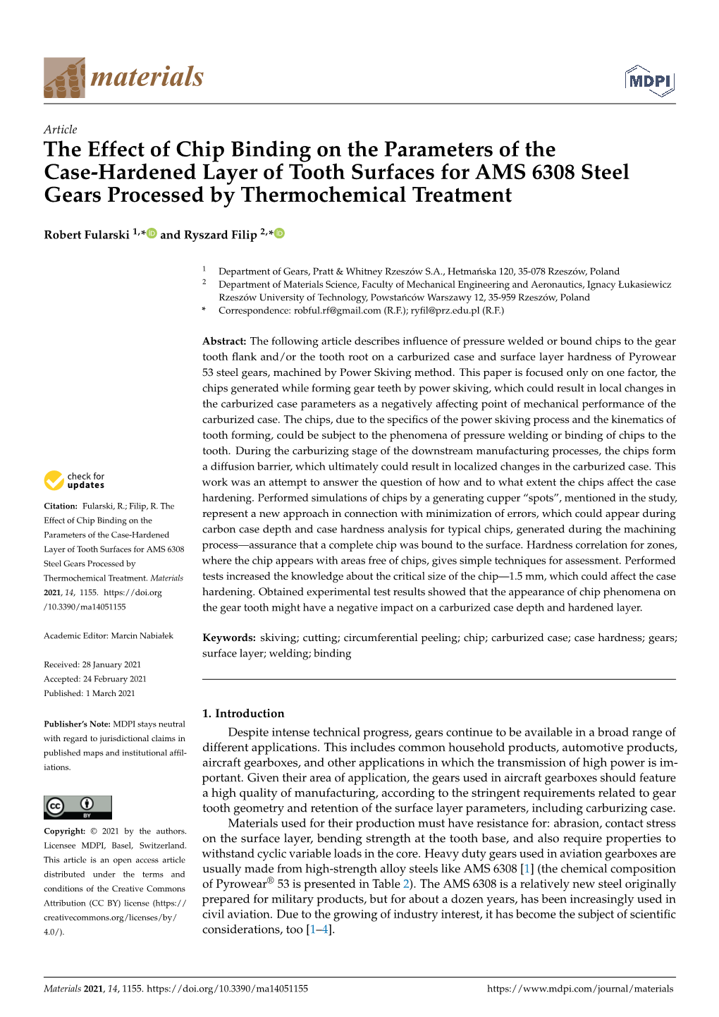 The Effect of Chip Binding on the Parameters of the Case-Hardened Layer of Tooth Surfaces for AMS 6308 Steel Gears Processed by Thermochemical Treatment