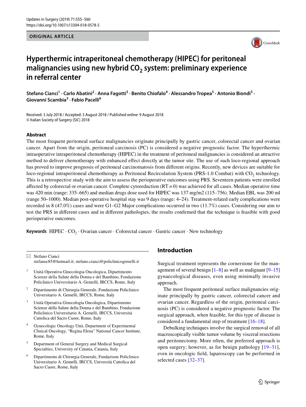 Hyperthermic Intraperitoneal Chemotherapy (HIPEC) for Peritoneal Malignancies Using New Hybrid ­CO2 System: Preliminary Experience in Referral Center