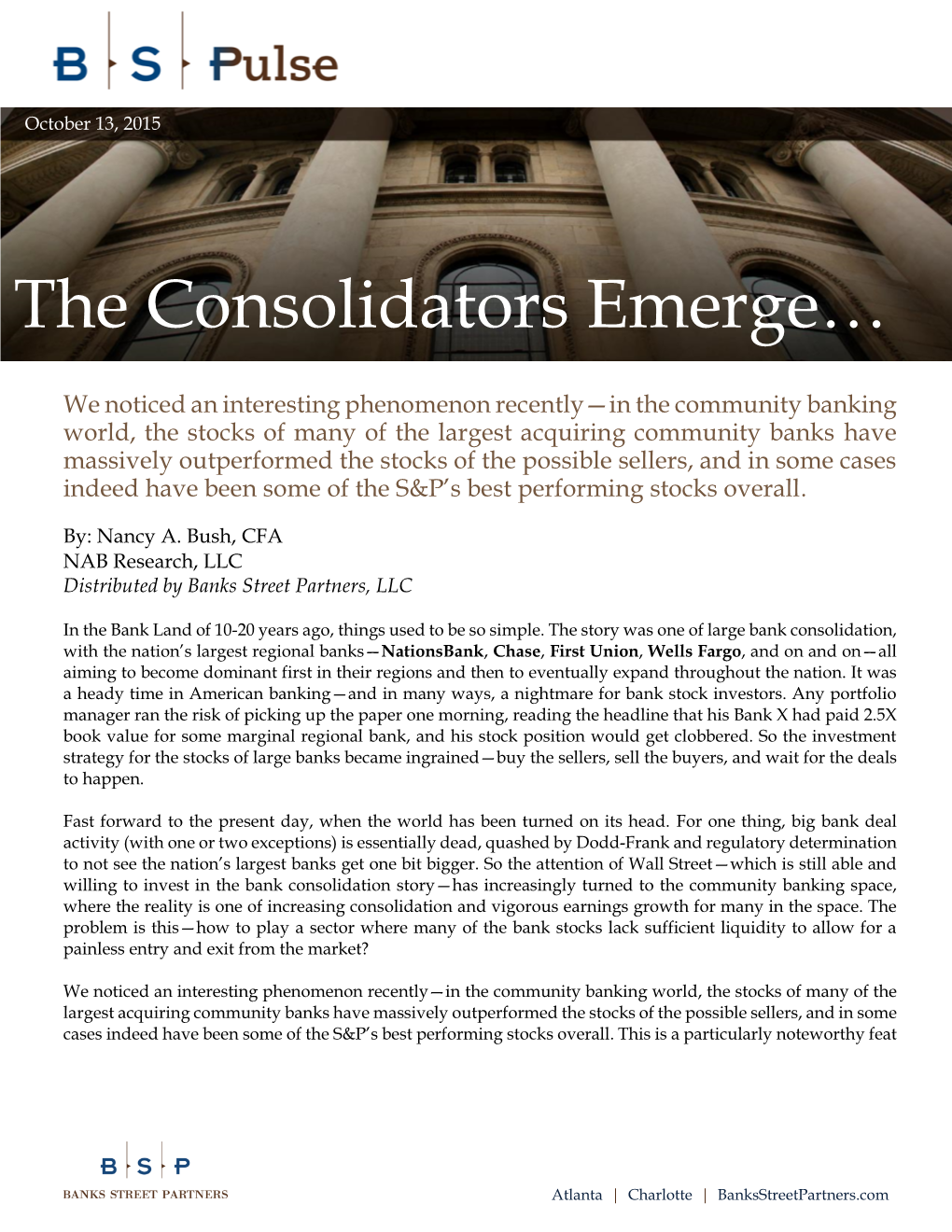 The Consolidators Emerge…