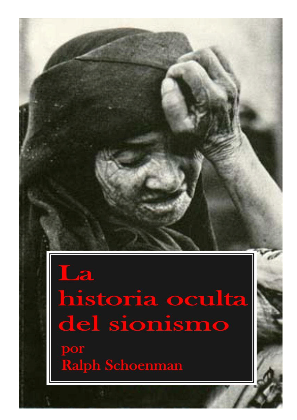 Historia Oculta Del Sionismo