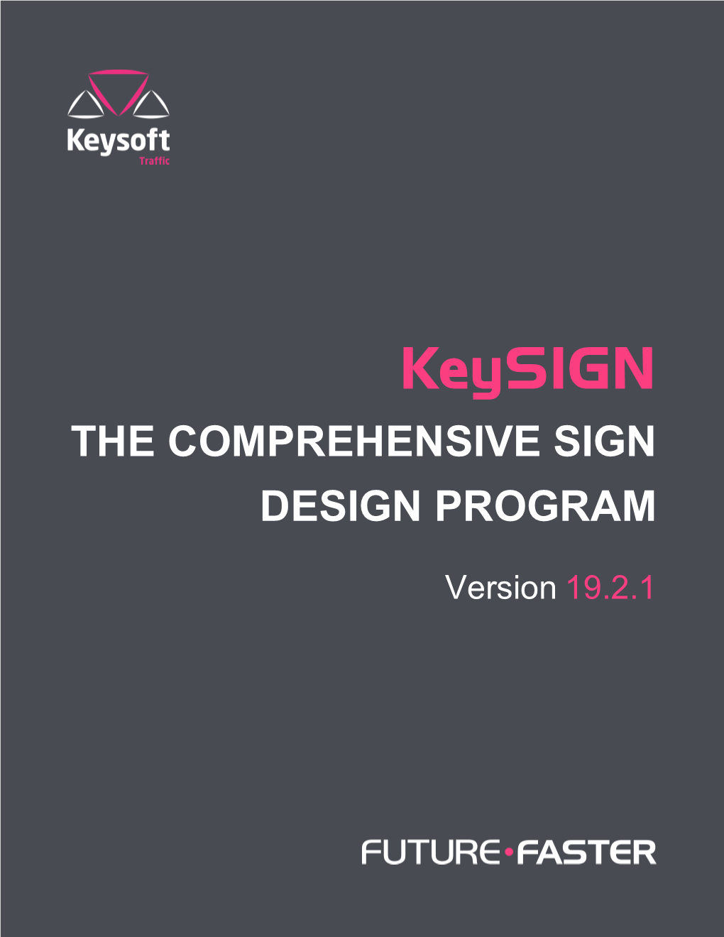Keysign the COMPREHENSIVE SIGN DESIGN PROGRAM